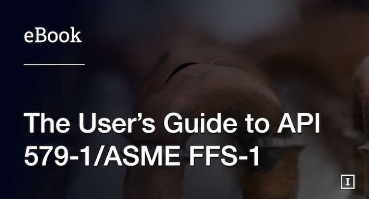 Fitness-for-Service：API 579-1 / ASME FFS-1的指南